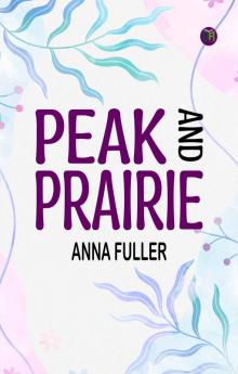 Peak and Prairie