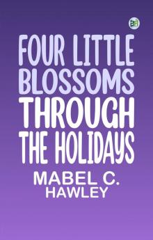Four little Blossoms through the holidays