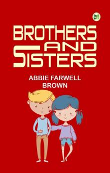 Brothers and sisters