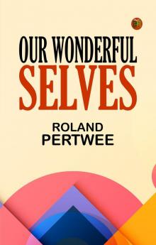 Our Wonderful Selves