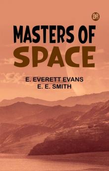 Masters of Space