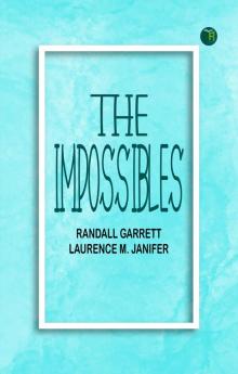 The Impossibles