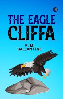 The Eagle Cliffa