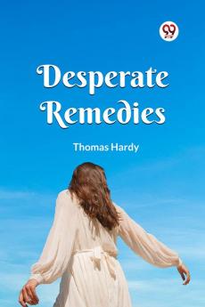 Desperate Remedies