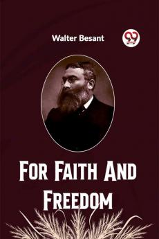 For Faith And Freedom