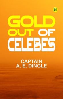 Gold Out of Celebes