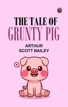 The Tale of Grunty Pig