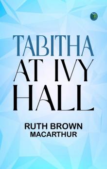 Tabitha at Ivy Hall
