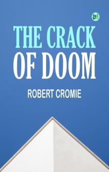 The Crack of Doom