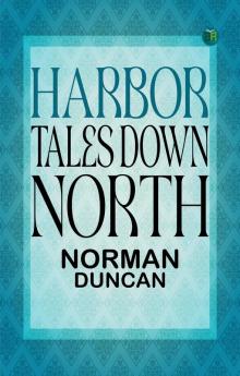 HARBOR TALES DOWN NORTH