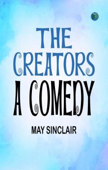 The Creators A Comedy