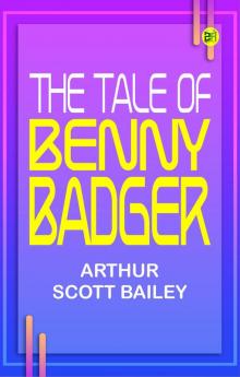 The Tale of Benny Badger