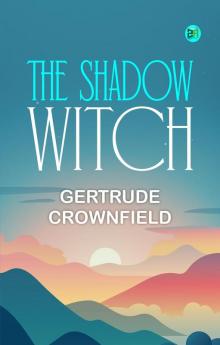 The Shadow Witch