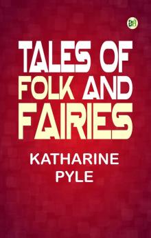 Tales of Folk and Fairies