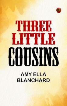 Three Little Cousins