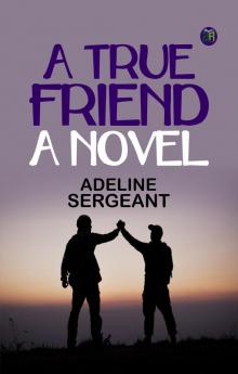 A True Friend A Novel