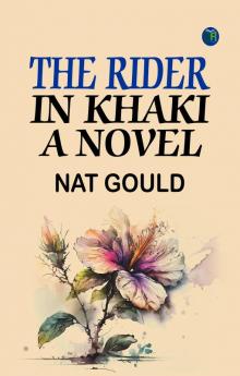 The Rider in Khaki A Novel