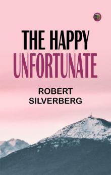 The Happy Unfortunate