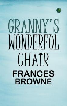 Granny's Wonderful Chair