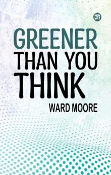 Greener Than You Think