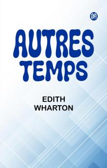 Autres Temps