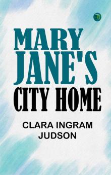 Mary Jane's City Home