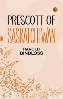 Prescott of Saskatchewan