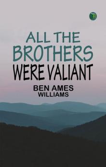 All the Brothers Were Valiant