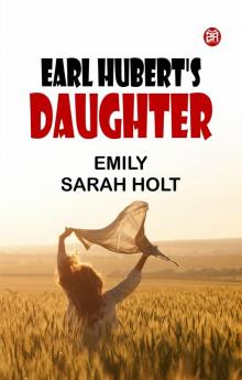 Earl Hubert's Daughter