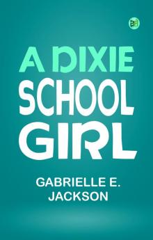 A Dixie School Girl