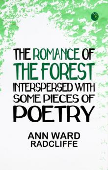 The Romance of the Forest interspersed with some pieces of poetry