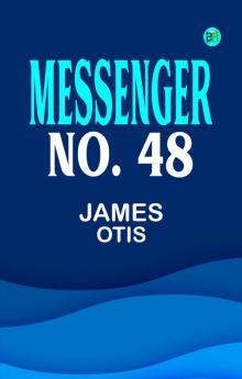 Messenger No. 48