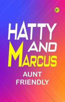 Hatty and Marcus