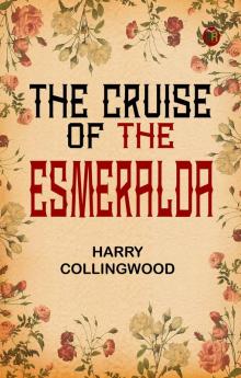 The Cruise of the Esmeralda