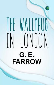 The Wallypug in London