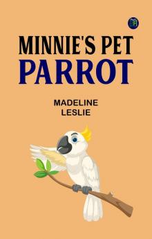 Minnie's Pet Parrot