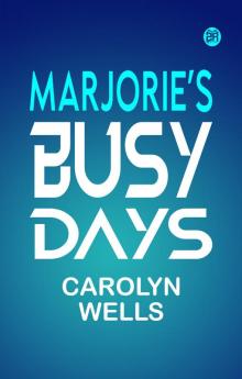 Marjorie's Busy Days