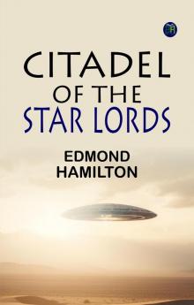 Citadel of the Star Lords