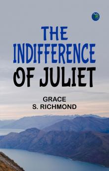 The Indifference of Juliet