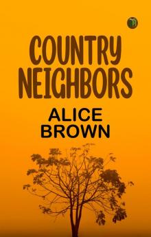 Country Neighbors