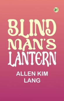Blind Man's Lantern