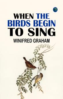 When the Birds Begin to Sing