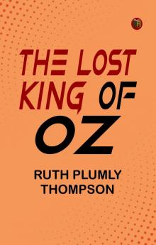 The Lost King of Oz