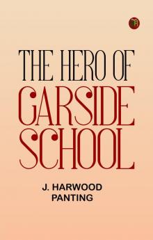 The Hero of Garside School