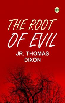 The Root of Evil