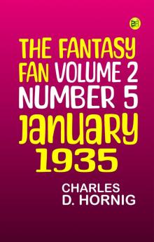 The Fantasy Fan Volume 2 Number 5 January 1935