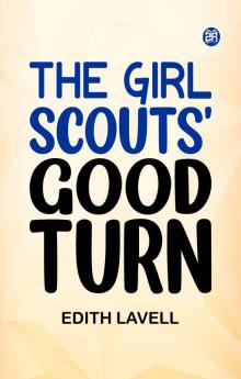 The Girl Scouts' Good Turn