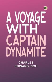 A Voyage with Captain Dynamite