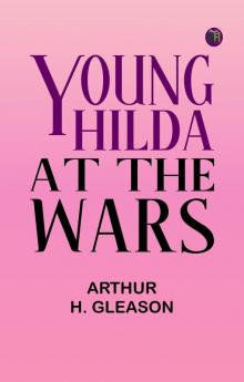 Young Hilda at the Wars