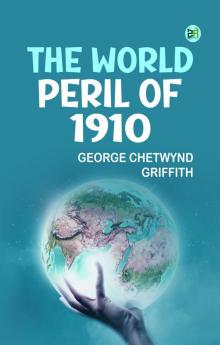 The World Peril of 1910